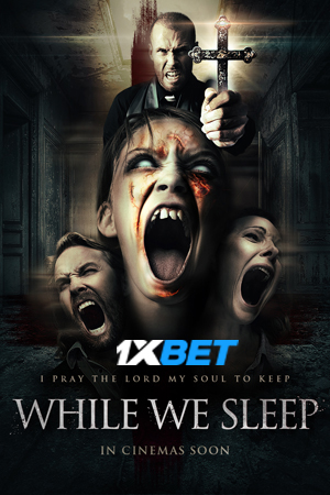 Download While We Sleep (2021) Dual Audio {Hindi (HQ)-English} Movie 720p HDRip 850MB Download While We Sleep (2021) Dual Audio {Hindi (HQ)-English} Movie 720p HDRip 850MB
