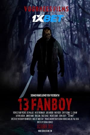 Download 13 Fanboy (2021) Dual Audio [Hindi (HQ)-English} Movie 720p HDRip 900MB Download 13 Fanboy (2021) Dual Audio [Hindi (HQ)-English} Movie 720p HDRip 900MB