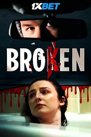 Download Broken (2021) Dual Audio {Hindi (HQ)-English} Movie 720p HDRip 700MB Download Broken (2021) Dual Audio {Hindi (HQ)-English} Movie 720p HDRip 700MB