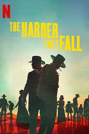 Download The Harder They Fall (2021) Dual Audio {Hindi-English} Movie 480p | 720p | 1080p WEB-DL ESub Download The Harder They Fall (2021) Dual Audio {Hindi-English} Movie 480p | 720p | 1080p WEB-DL ESub