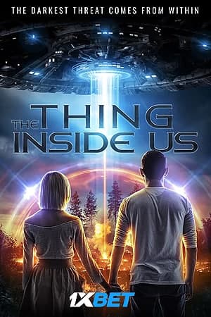 Download The Thing Inside Us (2021) Dual Audio {Hindi (Unofficial)-English} Movie 720p HDRip 750MB Download The Thing Inside Us (2021) Dual Audio {Hindi (Unofficial)-English} Movie 720p HDRip 750MB