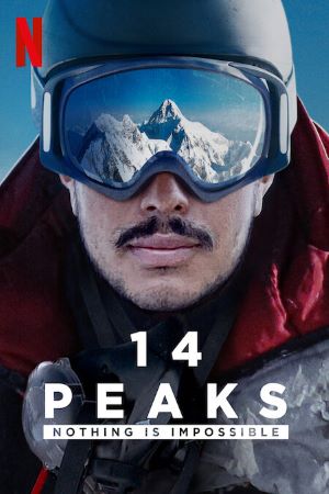 Download 14 Peaks: Nothing Is Impossible (2021) Dual Audio {Hindi-English} Movie 480p | 720p | 1080p WEB-DL Download 14 Peaks: Nothing Is Impossible (2021) Dual Audio {Hindi-English} Movie 480p | 720p | 1080p WEB-DL