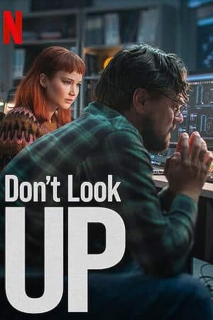 Download Don’t Look Up (2021) Dual Audio {Hindi-English} Movie 480p | 720p | 1080p WEB-DL ESub Download Don’t Look Up (2021) Dual Audio {Hindi-English} Movie 480p | 720p | 1080p WEB-DL ESub