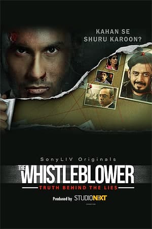 Download The Whistleblower S01 Hindi SonyLiv WEB Series 480p | 720p | 1080p WEB-DL ESub Download The Whistleblower S01 Hindi SonyLiv WEB Series 480p | 720p | 1080p WEB-DL ESub