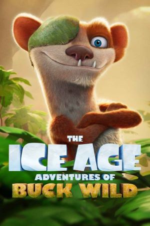 Download The Ice Age Adventures of Buck Wild (2022) English Movie 480p | 720p | 1080p WEB-DL ESub Download The Ice Age Adventures of Buck Wild (2022) English Movie 480p | 720p | 1080p WEB-DL ESub