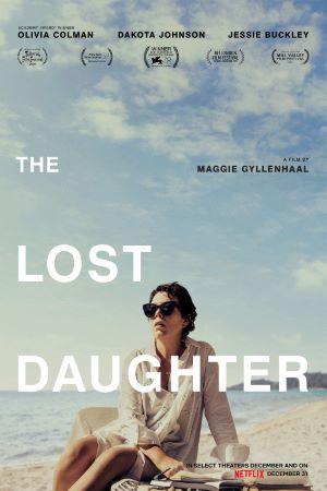 Download The Lost Daughter (2021) Dual Audio {Hindi-English} Movie 480p | 720p | 1080p WEB-DL Download The Lost Daughter (2021) Dual Audio {Hindi-English} Movie 480p | 720p | 1080p WEB-DL