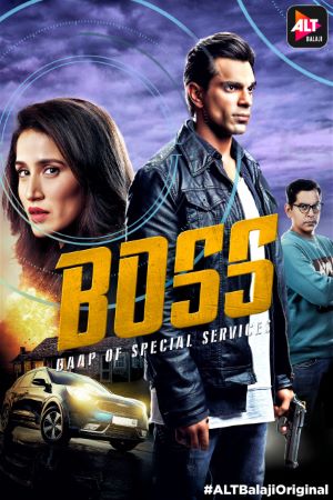 Download BOSS: Baap of Special Services (Season 1) Hindi AltBalaji WEB Series 480p | 720p | 1080p WEB-DL Download BOSS: Baap of Special Services (Season 1) Hindi AltBalaji WEB Series 480p | 720p | 1080p WEB-DL