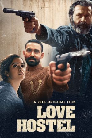 Download Love Hostel (2022) Hindi Movie 480p | 720p | 1080p WEB-DL ESub Download Love Hostel (2022) Hindi Movie 480p | 720p | 1080p WEB-DL ESub