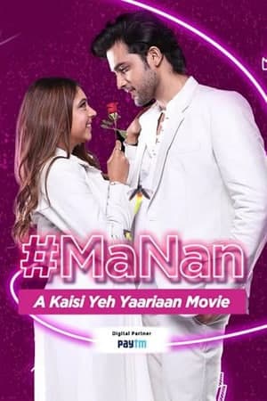 Download MaNan A Kaisi Yeh Yaariyan Movie (2022) Hindi 480p | 720p | 1080p WEB-DL 300MB | 800MB Download MaNan A Kaisi Yeh Yaariyan Movie (2022) Hindi 480p | 720p | 1080p WEB-DL 300MB | 800MB