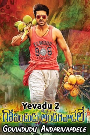 Download Govindudu Andari Vaadele (Yevadu 2) (2014) Dual Audio {Hindi-Telugu} Movie 480p | 720p | 1080p WEB-HDRip ESub Download Govindudu Andari Vaadele (Yevadu 2) (2014) Dual Audio {Hindi-Telugu} Movie 480p | 720p | 1080p WEB-HDRip ESub
