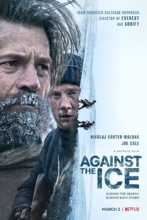 Download Against the Ice (2022) Dual Audio {Hindi-English} Movie 480p | 720p | 1080p WEB-DL ESub Download Against the Ice (2022) Dual Audio {Hindi-English} Movie 480p | 720p | 1080p WEB-DL ESub