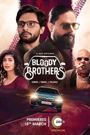 Download Bloody Brothers (Season 1) Hindi ZEE5 WEB Series 480p | 720p | 1080p WEB-DL ESub Download Bloody Brothers (Season 1) Hindi ZEE5 WEB Series 480p | 720p | 1080p WEB-DL ESub