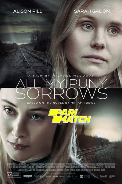 Download All My Puny Sorrows (2021) Hindi Dubbed (Voice Over) Movie 480p | 720p WEBRip Download All My Puny Sorrows (2021) Hindi Dubbed (Voice Over) Movie 480p | 720p WEBRip