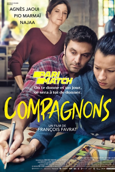 Download Compagnons (2022) Hindi Dubbed (Voice Over) Movie 480p | 720p CAMRip Download Compagnons (2022) Hindi Dubbed (Voice Over) Movie 480p | 720p CAMRip