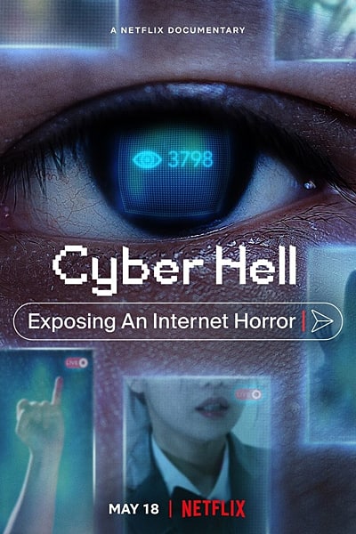 Download Cyber Hell: Exposing an Internet Horror (2022) Dual Audio {Hindi-English} Movie 480p | 720p | 1080p WEB-DL Download Cyber Hell: Exposing an Internet Horror (2022) Dual Audio {Hindi-English} Movie 480p | 720p | 1080p WEB-DL