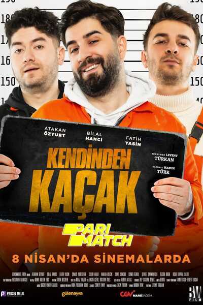 Download Kendinden Kaçak (2022) Hindi Dubbed (Voice Over) Movie 480p | 720p CAMRip Download Kendinden Kaçak (2022) Hindi Dubbed (Voice Over) Movie 480p | 720p CAMRip