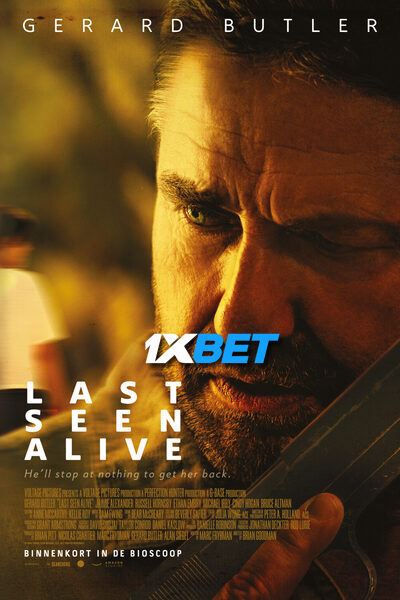Download Last Seen Alive (2022) English Movie 480p | 720p CAMRip Download Last Seen Alive (2022) English Movie 480p | 720p CAMRip