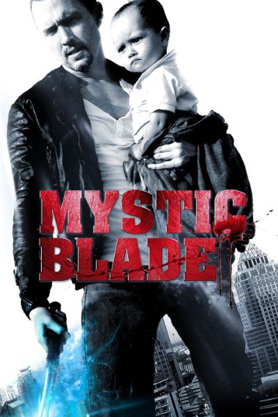Download Mystic Blade (2014) Dual Audio {Hindi-English} Movie 480p | 720p WEB-HDRip Download Mystic Blade (2014) Dual Audio {Hindi-English} Movie 480p | 720p WEB-HDRip