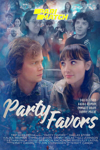 Download Party Favors (2021) Hindi Dubbed (Voice Over) Movie 480p | 720p WEBRip Download Party Favors (2021) Hindi Dubbed (Voice Over) Movie 480p | 720p WEBRip