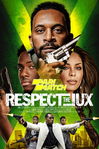 Download Respect the Jux (2022) Hindi Dubbed (Voice Over) Movie 480p | 720p WEBRip Download Respect the Jux (2022) Hindi Dubbed (Voice Over) Movie 480p | 720p WEBRip