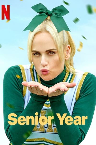 Download Senior Year (2022) Dual Audio {Hindi-English} Movie 480p | 720p | 1080p WEB-DL ESub Download Senior Year (2022) Dual Audio {Hindi-English} Movie 480p | 720p | 1080p WEB-DL ESub