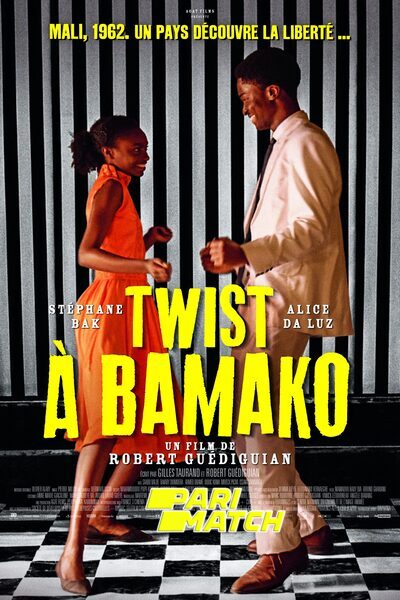 Download Dancing the Twist in Bamako (2022) Hindi Dubbed (Voice Over) Movie 480p | 720p CAMRip Download Dancing the Twist in Bamako (2022) Hindi Dubbed (Voice Over) Movie 480p | 720p CAMRip