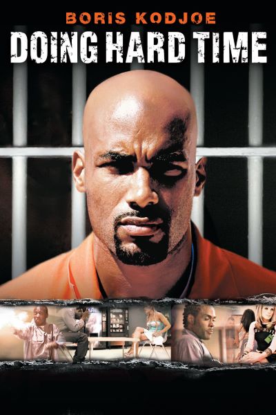 Download Doing Hard Time (2004) Dual Audio {Hindi-English} Movie 480p | 720p | 1080p WEB-DL ESub