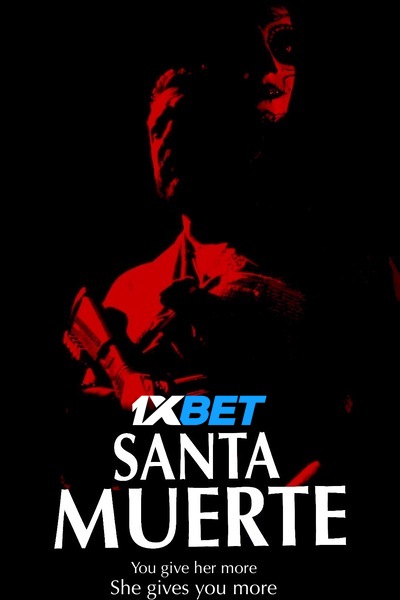Download Santa Muerte (2020) Hindi Dubbed (Voice Over) Movie 480p | 720p WEBRip Download Santa Muerte (2020) Hindi Dubbed (Voice Over) Movie 480p | 720p WEBRip