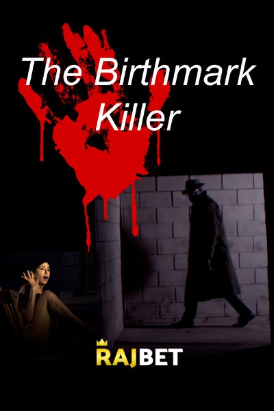 Download The Birthmark Killer (2021) Hindi Dubbed (Voice Over) Movie 480p | 720p WEBRip Download The Birthmark Killer (2021) Hindi Dubbed (Voice Over) Movie 480p | 720p WEBRip