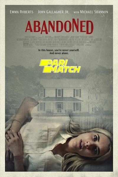 Download Abandoned (2022) Hindi Dubbed (Voice Over) Movie 480p | 720p WEB-DL Download Abandoned (2022) Hindi Dubbed (Voice Over) Movie 480p | 720p WEB-DL