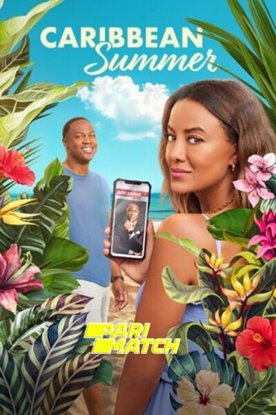 Download Caribbean Summer (2022) Hindi Dubbed (Voice Over) Movie 480p | 720p WEBRip Download Caribbean Summer (2022) Hindi Dubbed (Voice Over) Movie 480p | 720p WEBRip