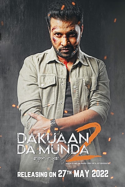 Download Dakuaan Da Munda 2 (2022) Punjabi Movie 480p | 720p | 1080p WEB-DL Download Dakuaan Da Munda 2 (2022) Punjabi Movie 480p | 720p | 1080p WEB-DL