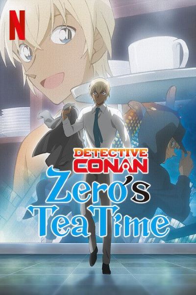 Download Detective Conan Case Closed: Zero’s Tea Time (Season 1) Multi Audio {Hindi-English-Japanese} Netflix WEB Series 480p | 720p | 1080p WEB-DL ESub Download Detective Conan Case Closed: Zero’s Tea Time (Season 1) Multi Audio {Hindi-English-Japanese} Netflix WEB Series 480p | 720p | 1080p WEB-DL ESub