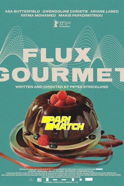 Download Flux Gourmet (2022) Hindi Dubbed (Voice Over) Movie 480p | 720p WEBRip Download Flux Gourmet (2022) Hindi Dubbed (Voice Over) Movie 480p | 720p WEBRip
