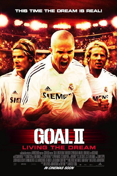 Download Goal II: Living the Dream (2007) Dual Audio {Hindi-English} Movie 480p | 720p WEB-DL ESub Download Goal II: Living the Dream (2007) Dual Audio {Hindi-English} Movie 480p | 720p WEB-DL ESub