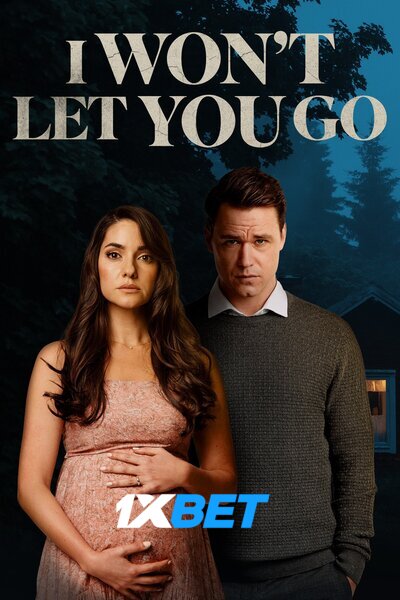 Download I Won’t Let You Go (2022) Hindi Dubbed (Voice Over) Movie 480p | 720p WEBRip Download I Won’t Let You Go (2022) Hindi Dubbed (Voice Over) Movie 480p | 720p WEBRip