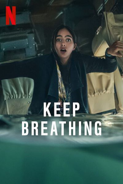 Download Keep Breathing (Season 1) Dual Audio {Hindi-English} NetFlix WEB Series 480p | 720p | 1080p WEB-DL ESub Download Keep Breathing (Season 1) Dual Audio {Hindi-English} NetFlix WEB Series 480p | 720p | 1080p WEB-DL ESub