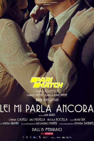 Download Lei mi parla ancora (2021) Hindi Dubbed (Voice Over) Movie 480p | 720p WEB-DL Download Lei mi parla ancora (2021) Hindi Dubbed (Voice Over) Movie 480p | 720p WEB-DL