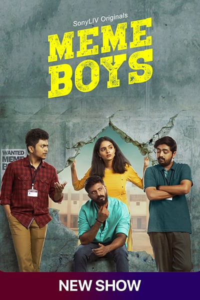 Download Meme Boys (Season 1) Dual Audio {Hindi-Tamil} SonyLiv WEB Series 480p | 720p | 1080p WEB-DL ESub Download Meme Boys (Season 1) Dual Audio {Hindi-Tamil} SonyLiv WEB Series 480p | 720p | 1080p WEB-DL ESub