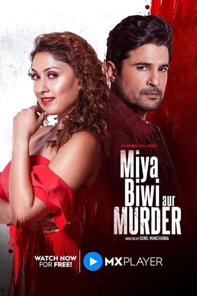 Download Miya Biwi Aur Murder (Season 1) Hindi MX Player WEB Series 480p | 720p | 1080p WEB-DL ESub Download Miya Biwi Aur Murder (Season 1) Hindi MX Player WEB Series 480p | 720p | 1080p WEB-DL ESub