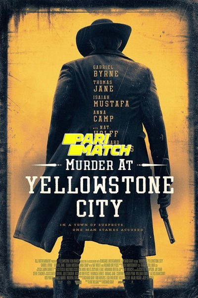 Download Murder at Yellowstone City (2022) Hindi Dubbed (Voice Over) Movie 480p | 720p WEBRip Download Murder at Yellowstone City (2022) Hindi Dubbed (Voice Over) Movie 480p | 720p WEBRip