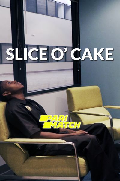 Download Slice O’ Cake (2021) Hindi Dubbed (Voice Over) Movie 480p | 720p WEBRip Download Slice O’ Cake (2021) Hindi Dubbed (Voice Over) Movie 480p | 720p WEBRip