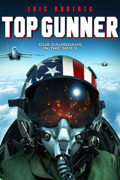 Download Top Gunner (2020) Dual Audio {Hindi-English} Movie 480p | 720p | 1080p BluRay ESub Download Top Gunner (2020) Dual Audio {Hindi-English} Movie 480p | 720p | 1080p BluRay ESub