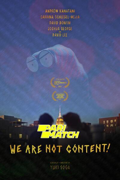 Download WE ARE NOT CONTENT! (2021) Hindi Dubbed (Voice Over) Movie 480p | 720p WEBRip Download WE ARE NOT CONTENT! (2021) Hindi Dubbed (Voice Over) Movie 480p | 720p WEBRip