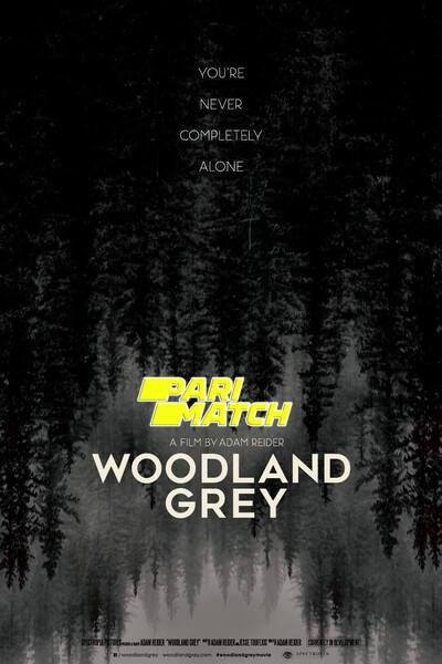 Download Woodland Grey (2021) Hindi Dubbed (Voice Over) Movie 480p | 720p WEBRip Download Woodland Grey (2021) Hindi Dubbed (Voice Over) Movie 480p | 720p WEBRip