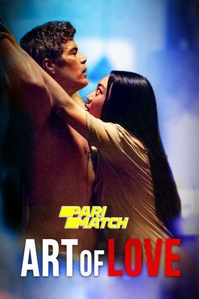 Download Art of Love (2021) Hindi Dubbed (Voice Over) Movie 480p | 720p WEBRip Download Art of Love (2021) Hindi Dubbed (Voice Over) Movie 480p | 720p WEBRip