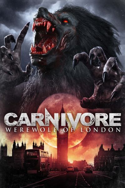 Download Carnivore: Werewolf of London (2017) Dual Audio {Hindi-English} Movie 480p | 720p WEB-DL ESub Download Carnivore: Werewolf of London (2017) Dual Audio {Hindi-English} Movie 480p | 720p WEB-DL ESub