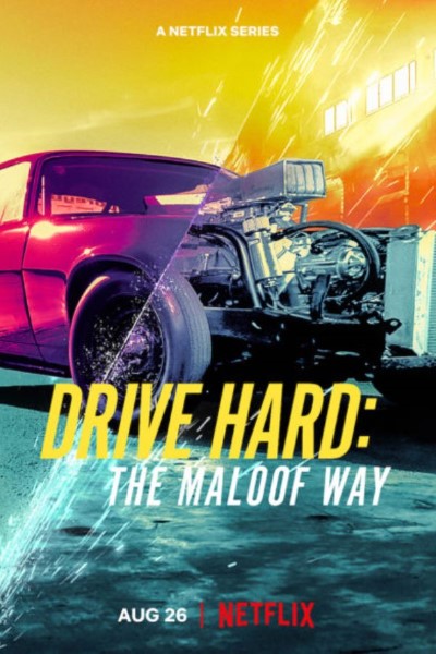 Download Drive Hard: The Maloof Way (Season 1) English Web Series 720p | 1080p WEB-DL Esub Download Drive Hard: The Maloof Way (Season 1) English Web Series 720p | 1080p WEB-DL Esub