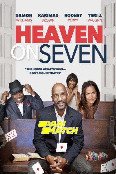 Download Heaven On Seven (2020) Hindi Dubbed (Voice Over) Movie 480p | 720p WEBRip Download Heaven On Seven (2020) Hindi Dubbed (Voice Over) Movie 480p | 720p WEBRip
