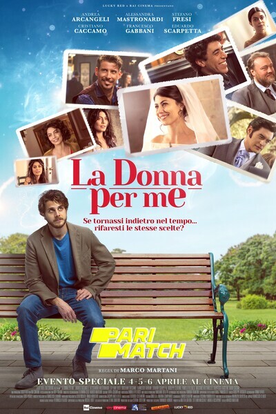 Download La donna per me (2021) Hindi Dubbed (Voice Over) Movie 480p | 720p WEBRip Download La donna per me (2021) Hindi Dubbed (Voice Over) Movie 480p | 720p WEBRip